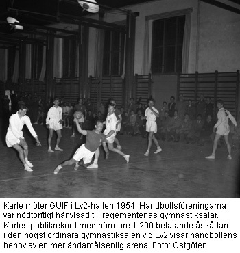 Handbollsmatch. Karle möter GUIF i Lv2-hallen 1954